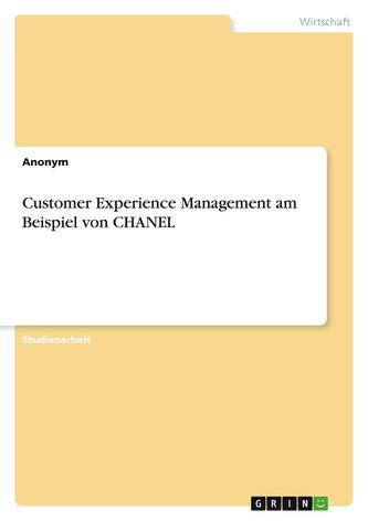 Customer Experience Management am Beispiel von CHANEL