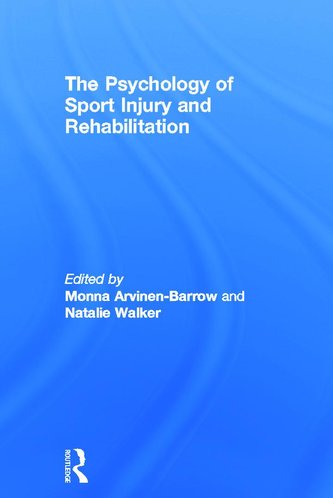 The Psychology of Sport Injury and Rehabilitation