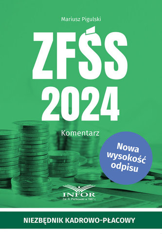 ZFŚS 2024 Komentarz