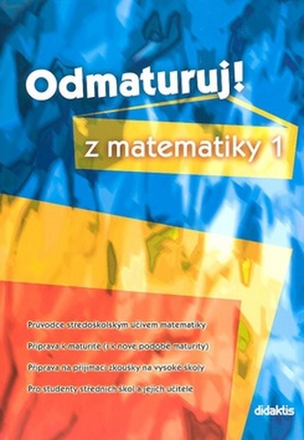 Odmaturuj! z matematiky 1