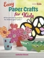 Easy Paper Crafts for Kids