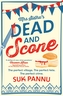 Mrs Sidhu’s ‘Dead and Scone’