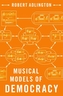 Musical Models of Democracy