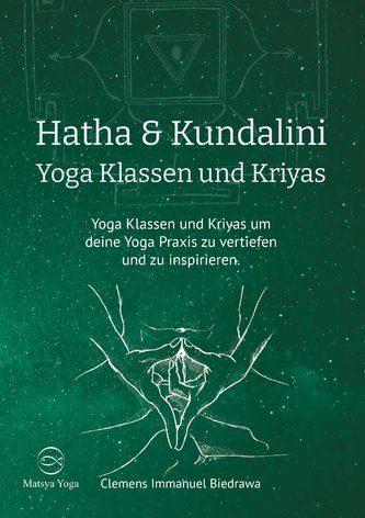 Hatha und Kundalini Yoga Klassen und Kriyas