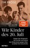 Wir Kinder des 20. Juli