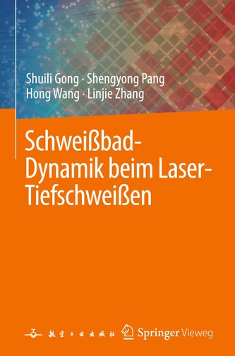 Schweißbad-Dynamik beim Laser-Tiefschweißen