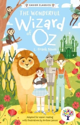 Every Cherry The Wonderful Wizard of Oz: Accessible Easier Edition