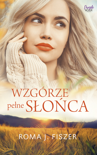 Wzgórze pełne słońca Wzgórze pełne słońca