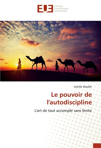 Le pouvoir de l'autodiscipline