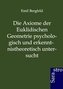 Die Axiome der Euklidischen Geometrie psychologisch und erkennt-nistheoretisch untersucht