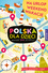 Polska dla dzieci. Na urlop, weekend, wakacje Polska dla dzieci. Na urlop, weekend, wakacje