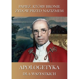 Papież który bronił Żydów przed nazizmem