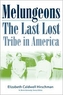 Melungeons: The Last Lost Tribe: The Last Lost Tribe In America (P245/Mrc)