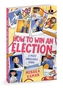 How to Win an Election