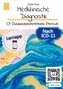 Medizinische Diagnostik Band 1: Diagnosekriterien Psyche