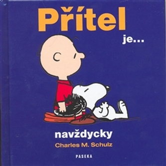 Přítel je ... navždycky