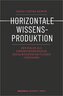 Horizontale Wissensproduktion