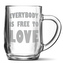 Půllitr Everybody is free to love: 0,5