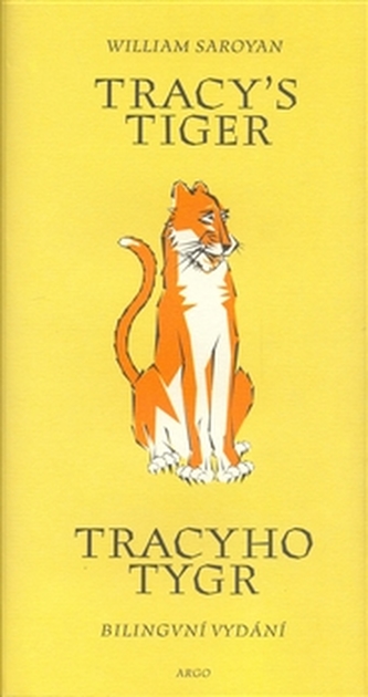 Tracy´s Tiger / Tracyho tygr