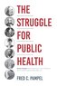 The Struggle for Public Health