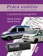 Práca vodičov nákladných automobilov a autobusov a používanie tachogrfov