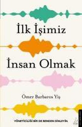 Ilk Isimiz Insan Olmak