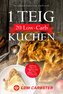 1 Teig 20 Low-Carb Kuchen: So einfach kann Low-Carb sein - Inklusive Nährwertangaben und Wochenplaner zum Downloaden