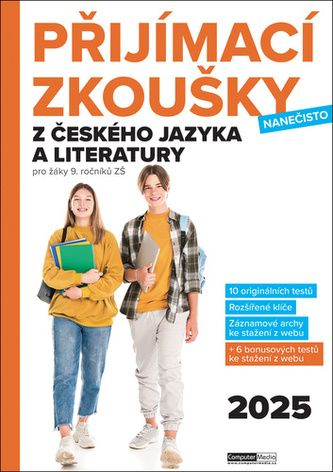 Přijímací zkoušky nanečisto z českého jazyka a literatury pro žáky 9. ročníků ZŠ (2025) Přijímací zkoušky nanečisto z českého jazyka a literatury pro žáky 9. ročníků ZŠ (2025)