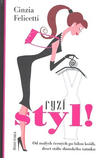 Ryzí styl!