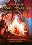 Dragonwatch 01