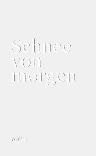 Schnee von morgen