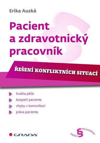 Pacient a zdravotnický pracovník - Řešení konfliktních situací