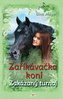 Zaříkávačka koní Zakázaný turnaj