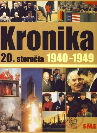 Kronika 20. storočia 1940-1949 - 5. zväzok