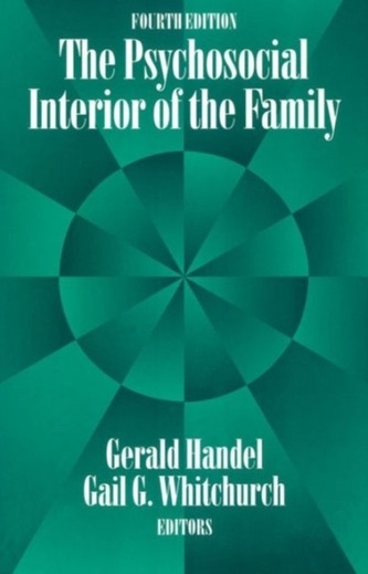 The Psychosocial Interior of the Family