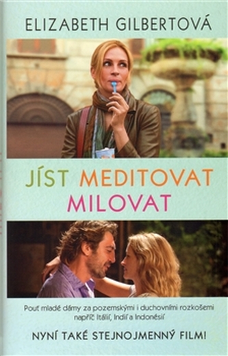Jíst, meditovat, milovat