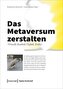 Das Metaversum zerstalten