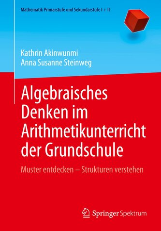 Algebraisches Denken im Arithmetikunterricht der Grundschule