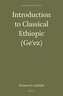 Introduction to Classical Ethiopic (Geʻez)