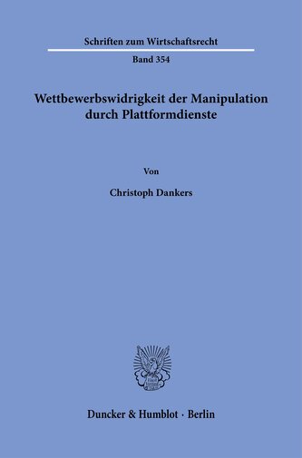 Wettbewerbswidrigkeit der Manipulation durch Plattformdienste.