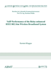 VoIP Performance of the Relay-enhanced IEEE 802.16m Wireless Broadband System