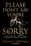 Please Don't Say You're Sorry
