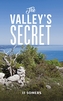 The Valley's Secret