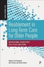 Reablement in Long-Term Care for Older People