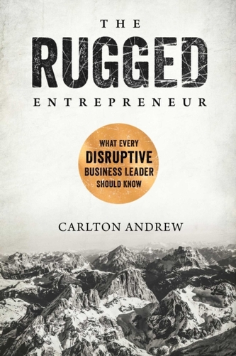 The Rugged Entrepreneur