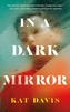 In a Dark Mirror