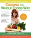 Cooking the Wholefoods Way