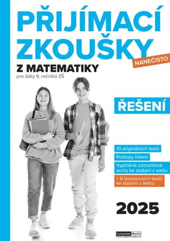 Přijímací zkoušky nanečisto z matematiky pro žáky 9. ročníků ZŠ (2025) - ŘEŠENÍ Přijímací zkoušky nanečisto z matematiky pro žáky 9. ročníků ZŠ (2025) - ŘEŠENÍ