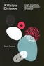 A Visible Distance Craft, Creativity, and the Business of Design