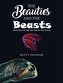 The Beauties and The Beasts
